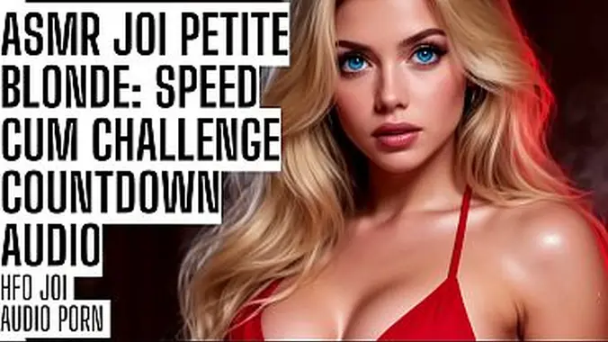 ASMR JOI Petite Blonde: Speed Cum Challenge Countdown Audio Porn HFO